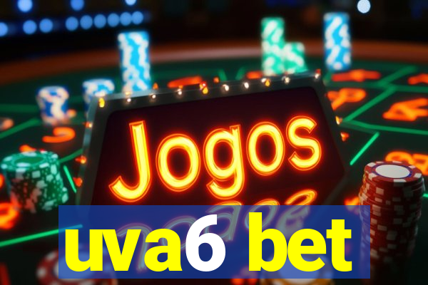 uva6 bet